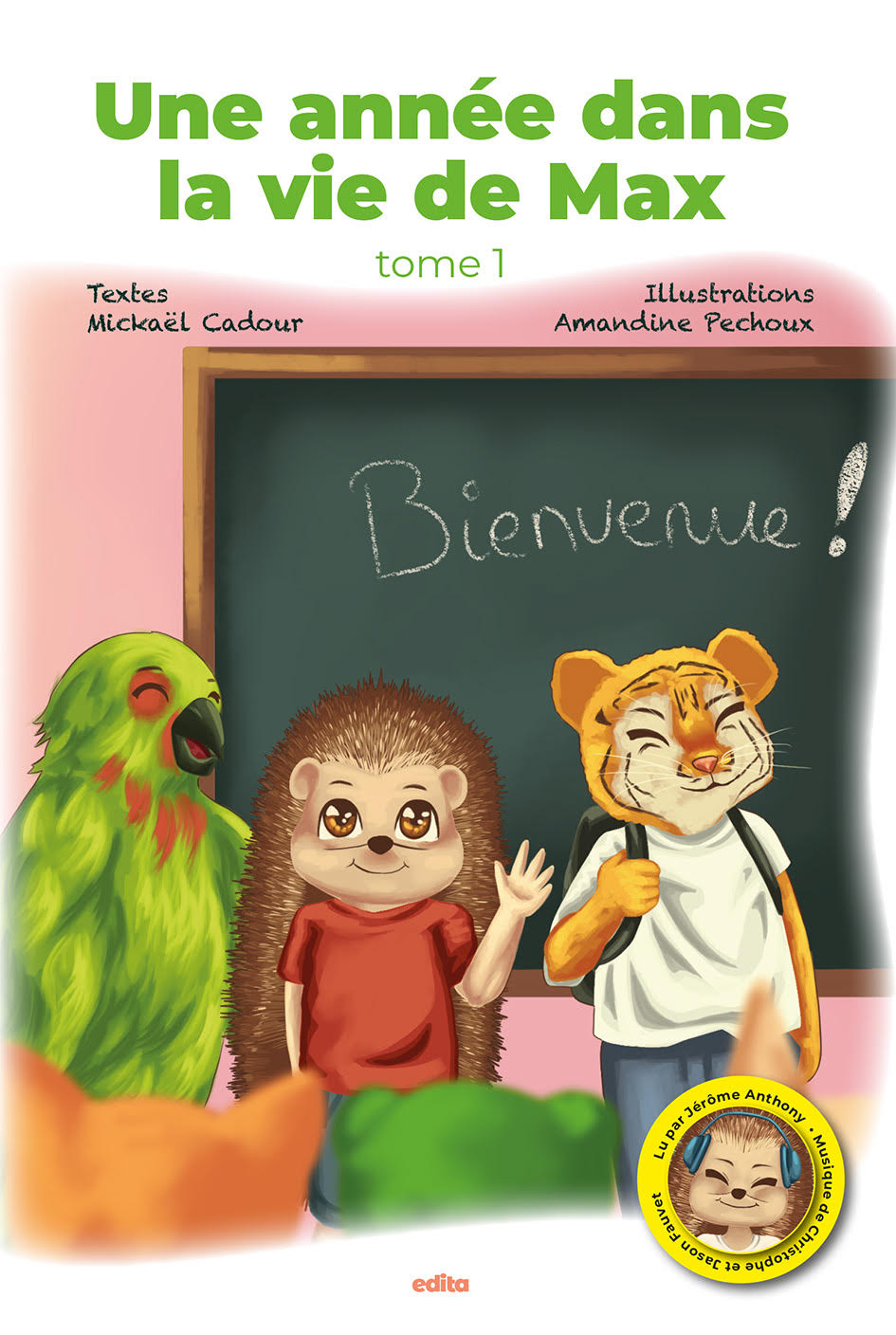 UNE ANNÉE DANS LA VIE DE MAX - TOME 1