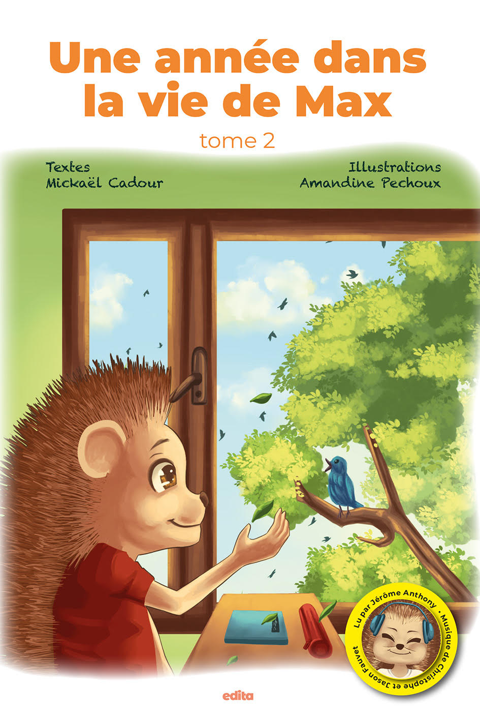 UNE ANNÉE DANS LA VIE DE MAX - TOME 2